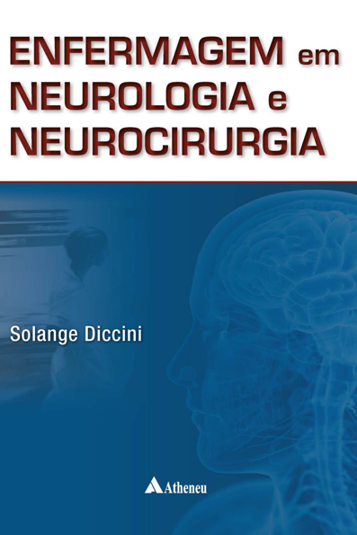 Enfermagem em neurologia e neurocirurgia