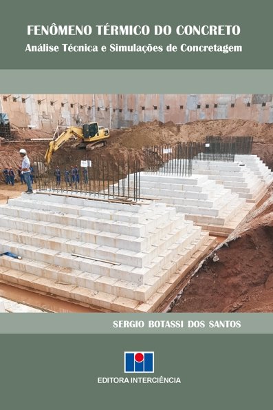 Fenômeno Térmico do Concreto: Análise Técnica e Simulações de Concretagem