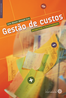 Gestão de custos: perspectivas e funcionalidades