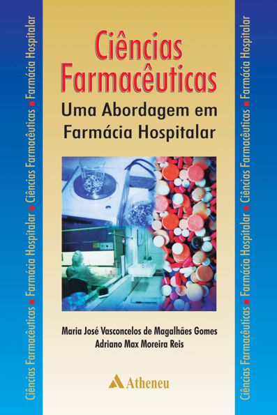 Ciências farmacêuticas: uma abordagem em farmácia hospitalar
