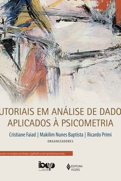Tutoriais em análise de dados aplicados à psicometria
