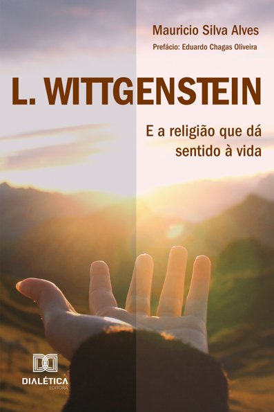 L. Wittgenstein: e a religião que dá sentido à vida