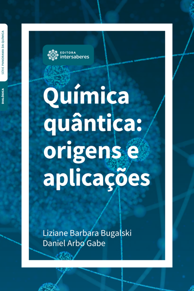 Química quântica: origens e aplicações