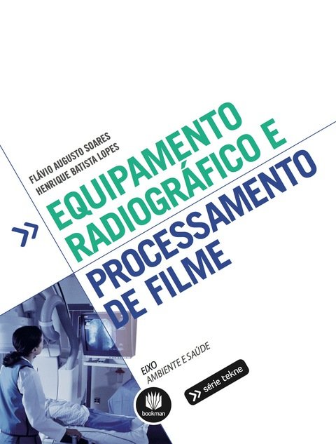 Equipamento radiográfico e processamento de filme