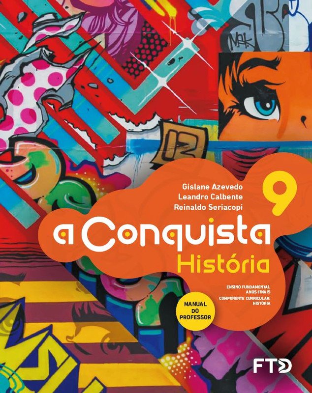 A Conquista História - Ano 9