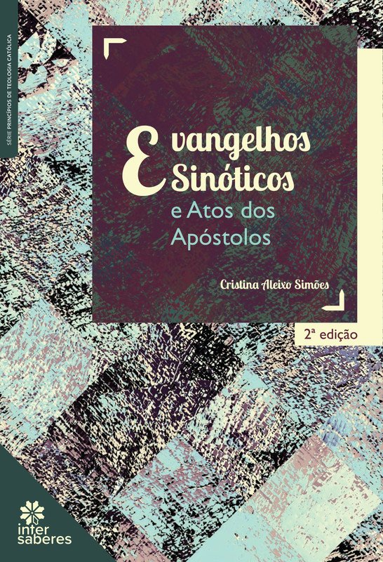 Evangelhos Sinóticos e Atos dos Apóstolos