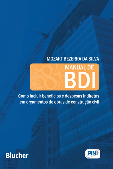 Manual de BDI: como incluir benefícios e despesas indiretas em orçamentos ...