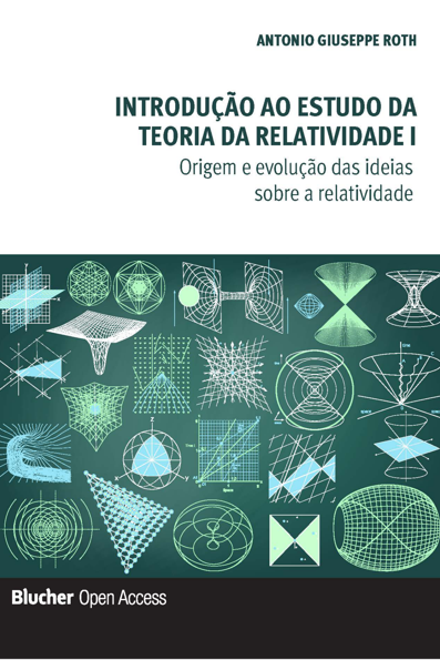 Introdução ao estudo da teoria da relatividade I: origem e evolução das id...
