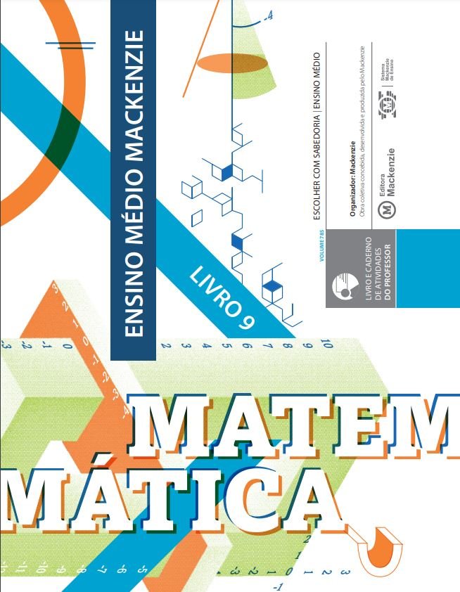 Mackenzie - Escolher com sabedoria Matemática - Livro 9