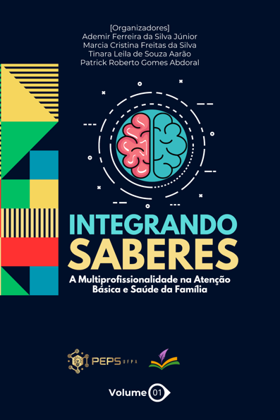 Integrando saberes: a multiprofissionalidade na atenção básica e saúde da ...