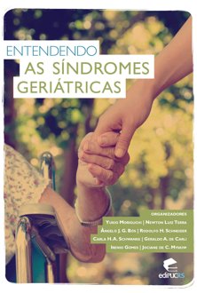 Entendendo as síndromes geriátricas