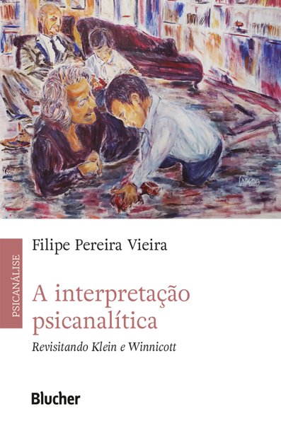 A interpretação psicanalítica: revisitando Klein e Winnicott