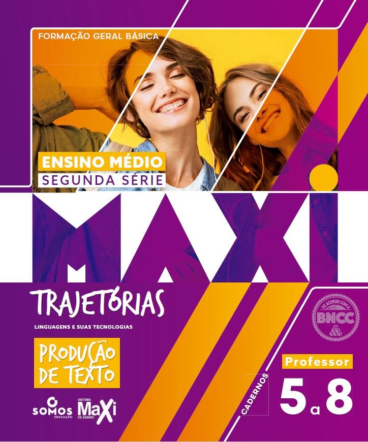 Maxi - Produção de Texto - Cadernos 5 a 8