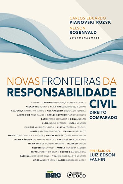 Novas fronteiras da responsabilidade civil: direito comparado