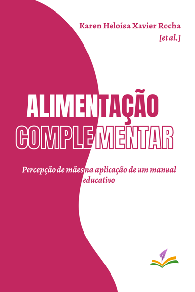 Alimentação complementar: percepção de mães na aplicação de um manual educ...