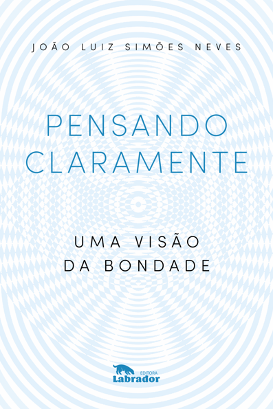 Pensando claramente: uma visão da bondade