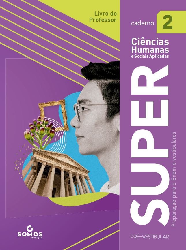 Super - Enem e vestibulares - Ciências Humanas e Sociais Aplicadas - Caderno 2