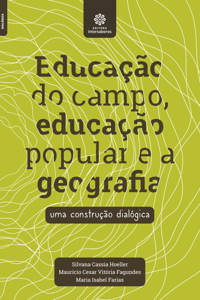 Educação do campo, educação popular e a geografia uma construção dialógica