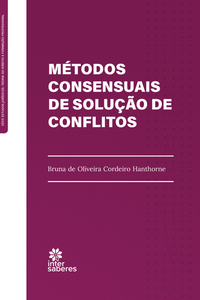 Métodos consensuais de solução de conflitos