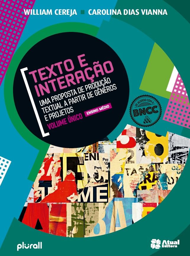 Texto e interação uma proposta de produção textual BNCC - Volume Único