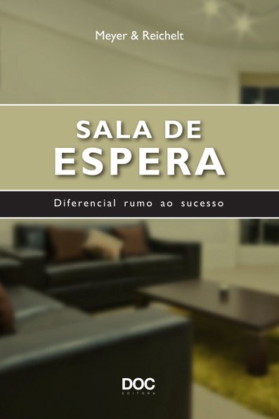 Sala de espera: diferencial rumo ao sucesso