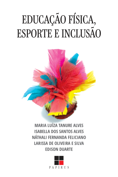 Educação física, esporte e inclusão