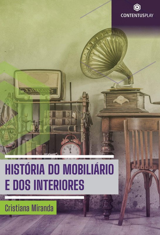 História do Mobiliário e dos Interiores