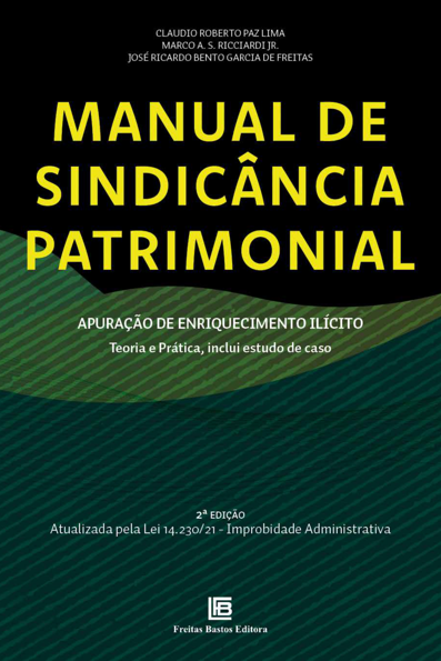Manual de sindicância patrimonial apuração de enriquecimento ilícito - atua