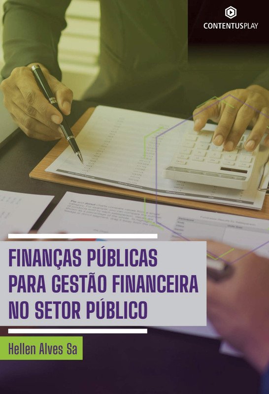 Finanças Públicas para Gestão Financeira no Setor Público