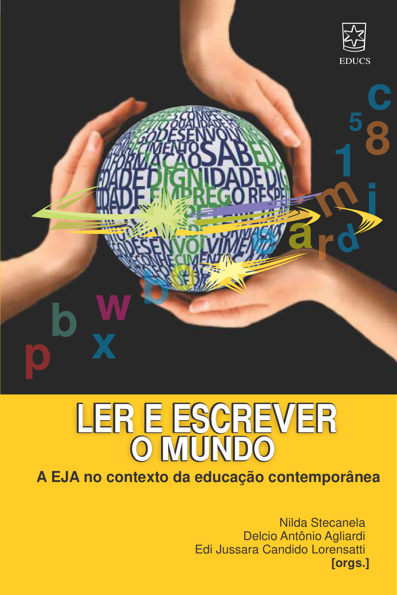 Ler e escrever o mundo: a EJA no contexto da educação contemporânea