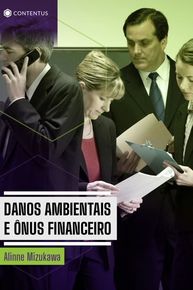 Danos ambientais e ônus financeiro