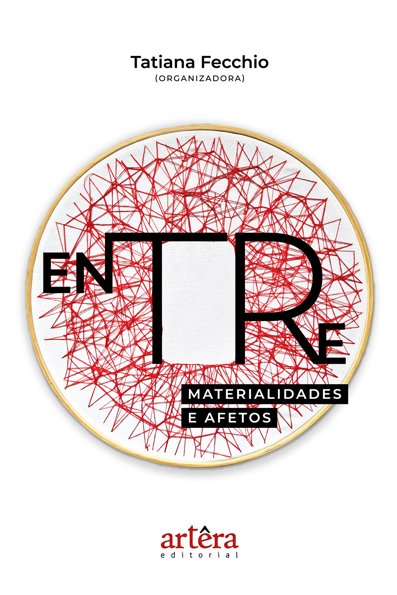 Entre materialidades e afetos
