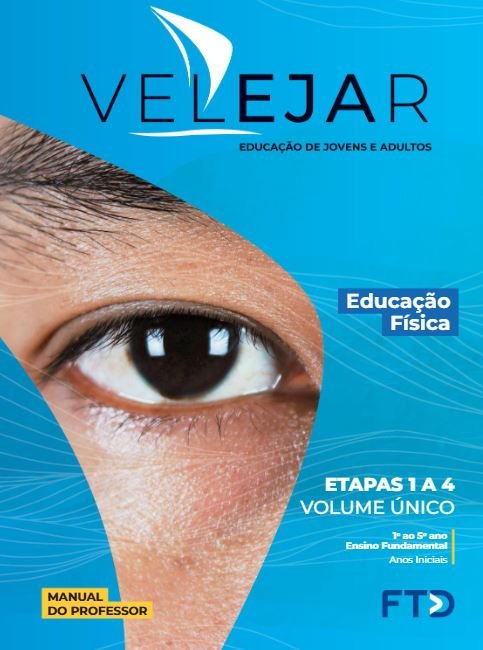 Velejar Educação de Jovens e Adultos - Educação Física - Etapas 1 a 4