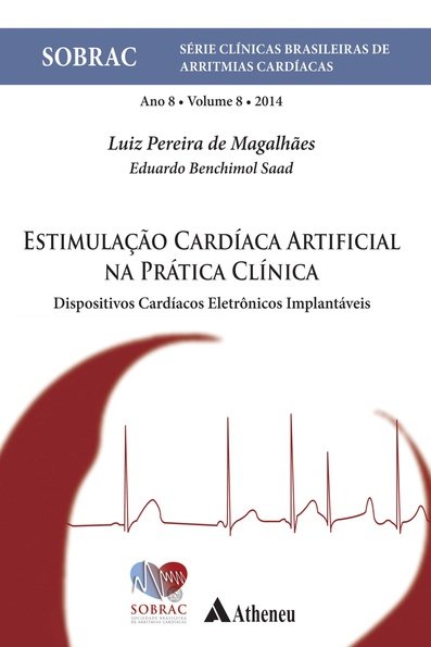 Estimulação cardíaca artificial na prática clínica