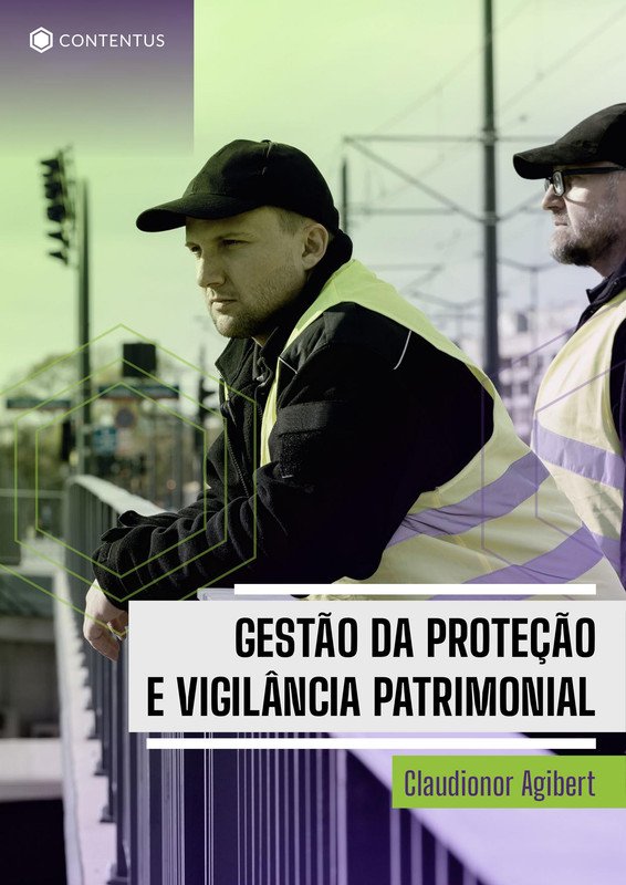 Gestão da Proteção e Vigilância Patrimonial