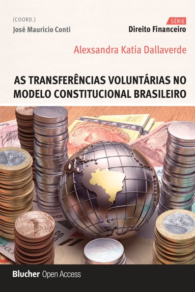As transferências voluntárias no modelo constitucional brasileiro