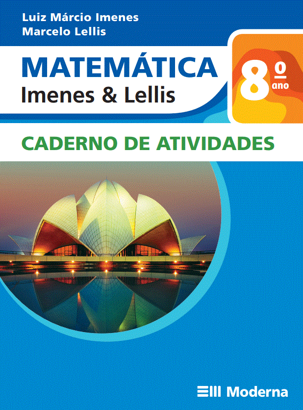 Matemática Imenes & Lellis - 8º ano - 1ª ed - Caderno de atividades