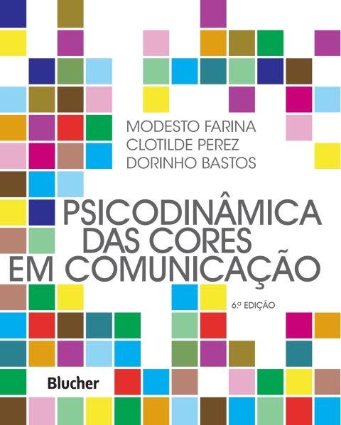 Psicodinâmica das cores em comunicação