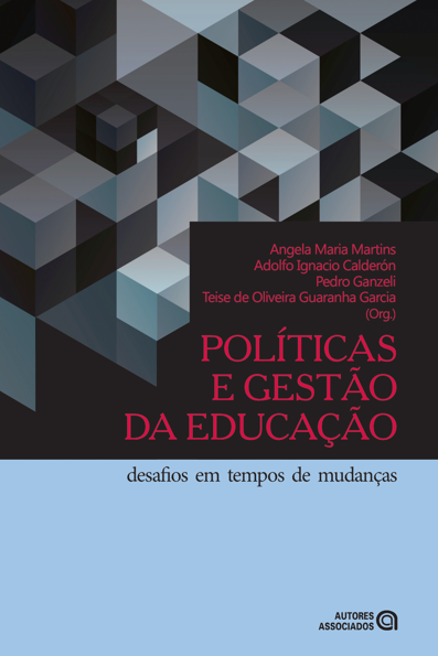 Políticas e gestão da educação: desafios em tempos de mudanças