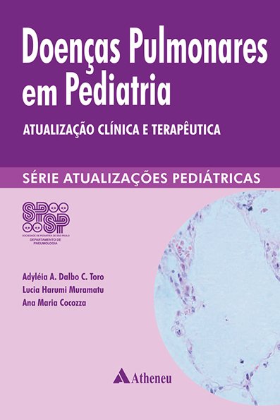 Doenças pulmonares em pediatria: atualização clínica