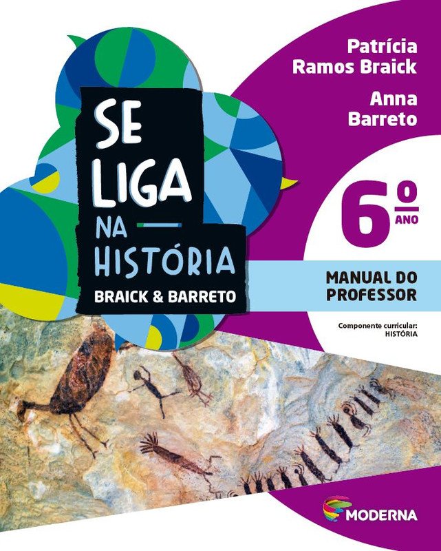 Se Liga na História – Braick & Barreto - Ano 6