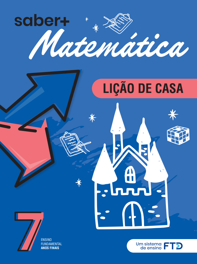 Saber Mais - Matemática - Lição de Casa - 7 Ano
