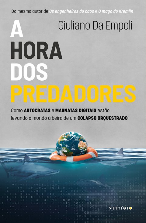 A hora dos predadores