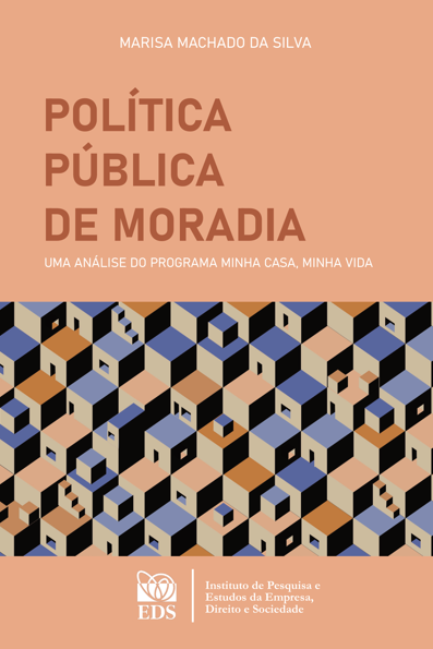 Política pública de moradia: uma análise do programa minha casa, minha vida