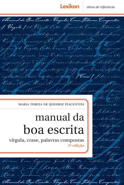 Manual da boa escrita vírgula, crase, palavras compostas