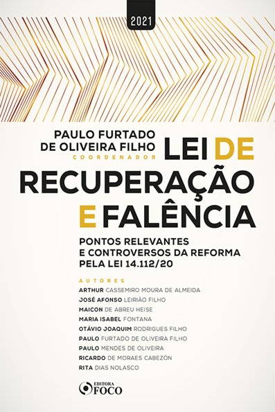Lei de recuperação e falência pontos relevantes e controversos da reforma p