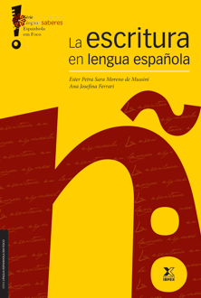 La escritura en lengua espanola