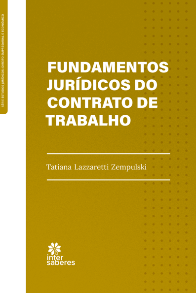 Fundamentos jurídicos do contrato de trabalho