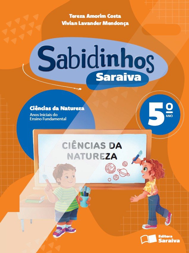 Sabidinhos Saraiva - Ciências da Natureza - 5 Ano