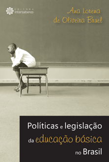 Políticas e legislação da educação básica no Brasil
